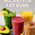 Four colorful smoothies with fresh ingredients for fat burn, titled "Smoothie Recipes for Fat Burn"